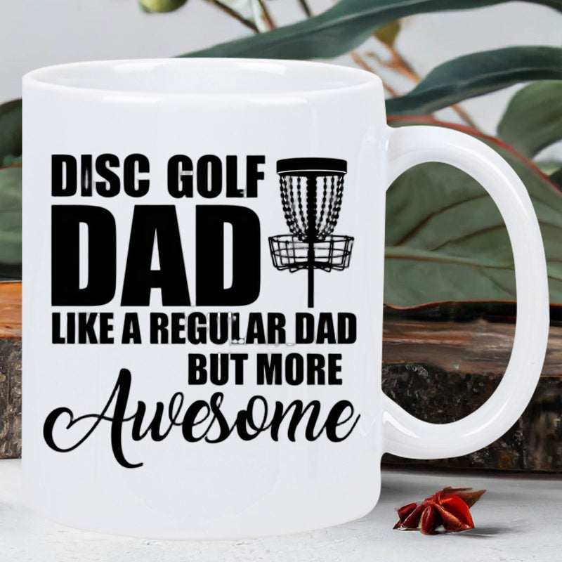 Tailorly White Ceramic 11 oz Mug - Disc Golf Dad Like A Regular Dad But More Awesome Featuring A Minimalist Black Silhouette Of A Disc Golf Target Basket