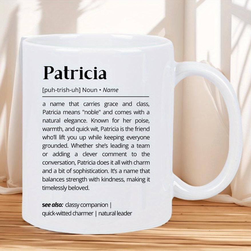 Tailorly White Ceramic 11 oz Mug - Patricia Minimalist Displaying Black Dictionary Style Typography Mug