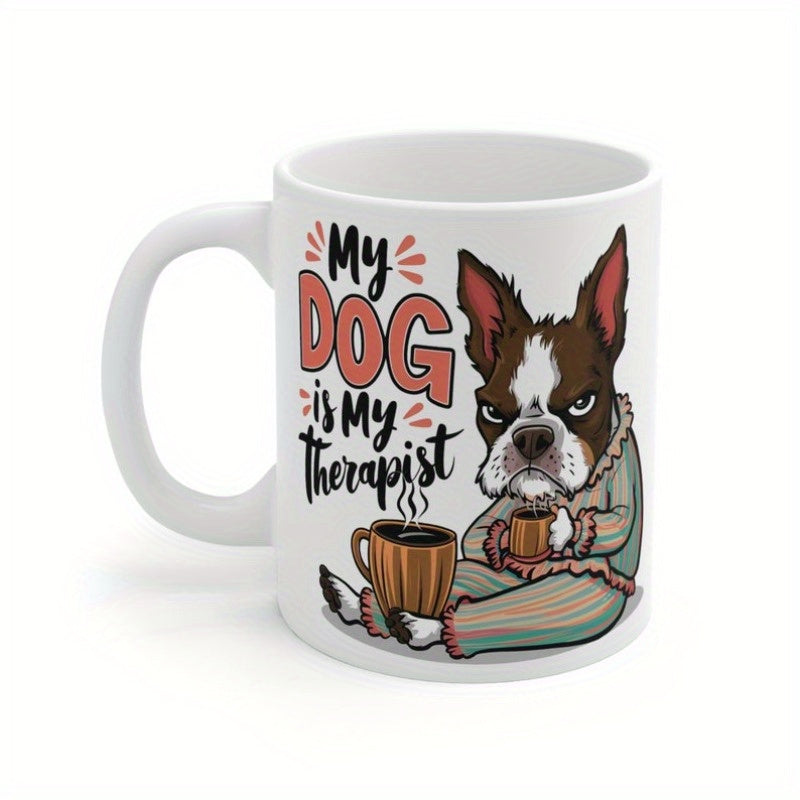 Tailorly White Ceramic 11 oz Mug - My Dog Is My Therapist Grumpy Cartoon Dog In Striped Pajamas Holding Steaming Cup Coffee Boston Terrier