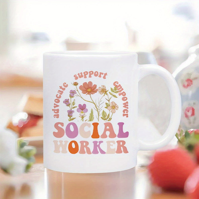 Tailorly White Ceramic 11 oz Mug - Advocate Support Empower Social Worker Colorful Wildflowers Blooming Under Arched Retro Lettering Flower