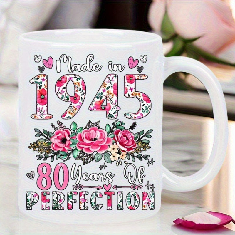 Tailorly White Ceramic 11 oz Mug - Made In 1945 80 Years Of Perfection Elegant Pink Roses With Floral Numbers Under Floating Hearts Accents Mug