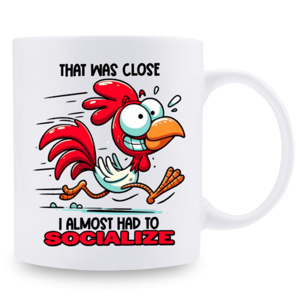 Tailorly White Ceramic 11 oz Mug - That Was Close I Almost Had To Socialize Frantic Cartoon Red Rooster Running Fast With Speed Lines Chicken