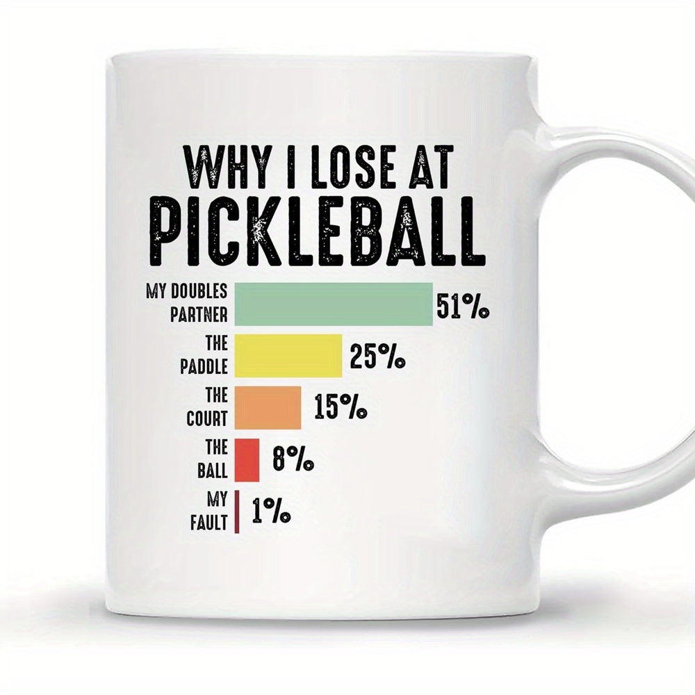Tailorly White Ceramic 11 oz Mug - Why I Lose At Pickleball Humorous Statistical Layout With Multi Colored Bars Illustrating Sports Excuses Chart