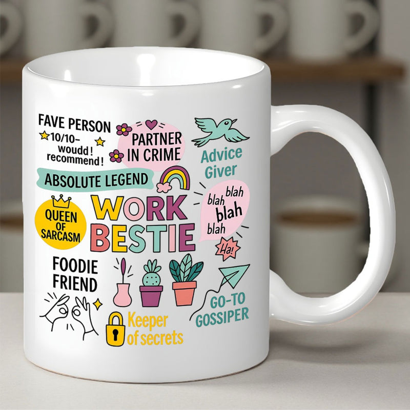Tailorly White Ceramic 11 oz Mug - Fave Person 10 10 Would Recommend Partner In Crime Absolute Legend Advice Giver Queen Of Sarcasm Work Bestie Foodie Friend