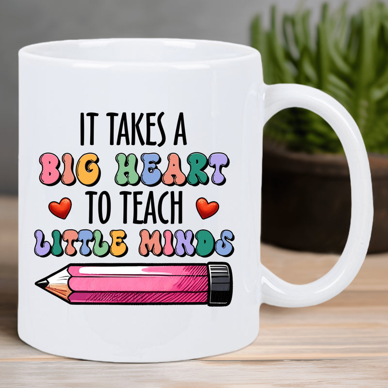 Tailorly White Ceramic 11 oz Mug - It Takes A Big Heart To Teach Little Minds Colorful Retro Text With Red Hearts And A Pink Horizontal School Pencil