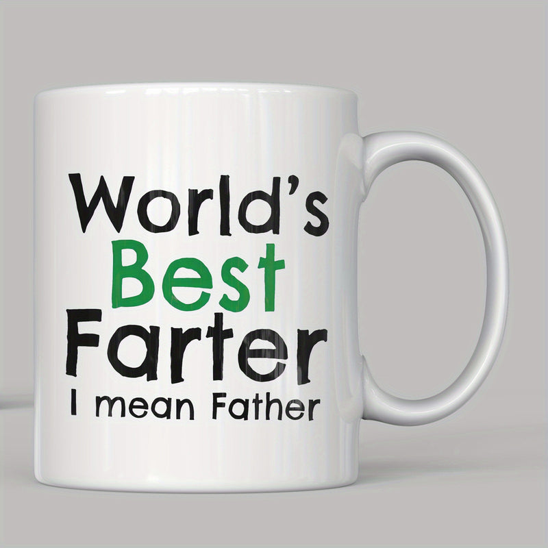 Tailorly White Ceramic 11 oz Mug - World's Best Farter I Mean Father Simple Bold Black And Green Letters With Humorous Saying Typography