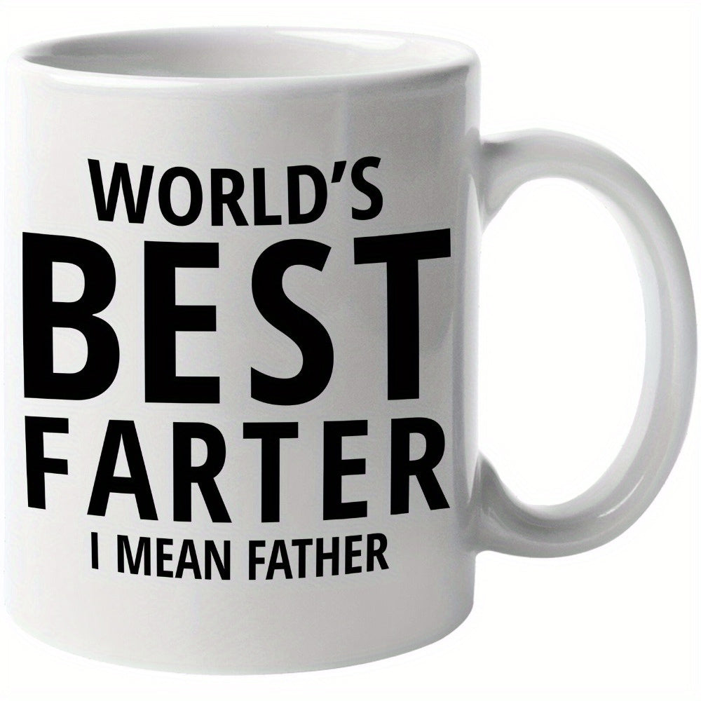 Tailorly White Ceramic 11 oz Mug - Worlds Best Farter I Mean Father Clean White Ceramic Base With Bold Black Vertical Stacked Typography Mug