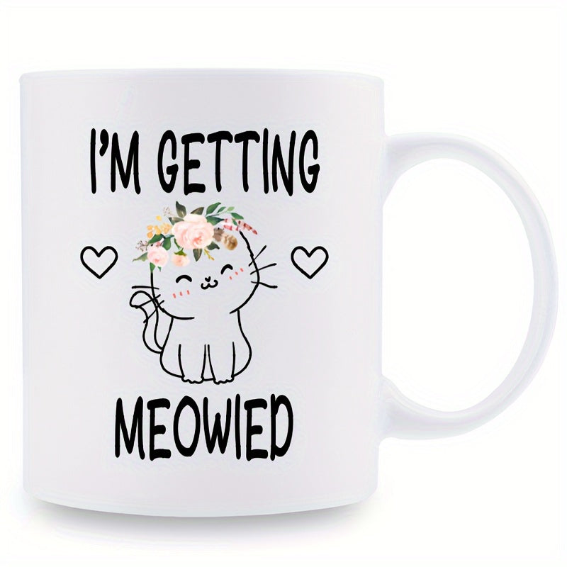 Tailorly White Ceramic 11 oz Mug - Im Getting Meowied Adorable Cartoon Kitten Wearing A Delicate Floral Wreath Between Hearts Cat