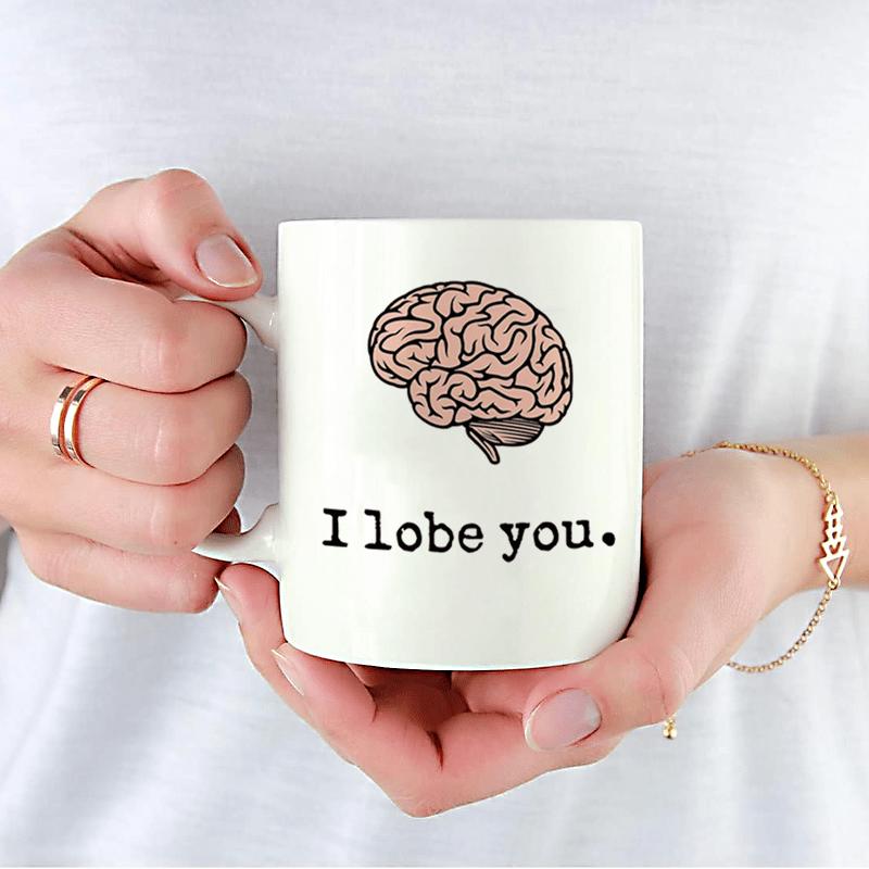Tailorly White Ceramic 11 oz Mug - I Lobe You Human Anatomical Design With Detailed Neural Folds Intricate Brain