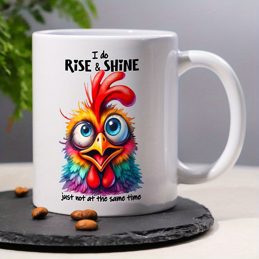Tailorly White Ceramic 11 oz Mug - I Do Rise Shine Just Not At The Same Time Colorful Vibrant Rainbow Feathers With Expressive Big Blue Eyes And Funny Crest