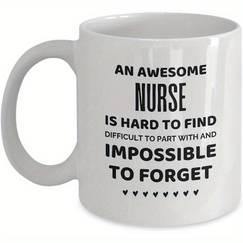 Tailorly White Ceramic 11 oz Mug - An Awesome Nurse Is Hard To Find Difficult To Part With And Impossible To Forget Minimalist Black Lettering With Tiny Decorative