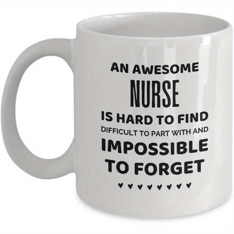 Tailorly White Ceramic 11 oz Mug - An Awesome Nurse Is Hard To Find Difficult To Part With And Impossible To Forget Minimalist Black Lettering With Tiny Decorative