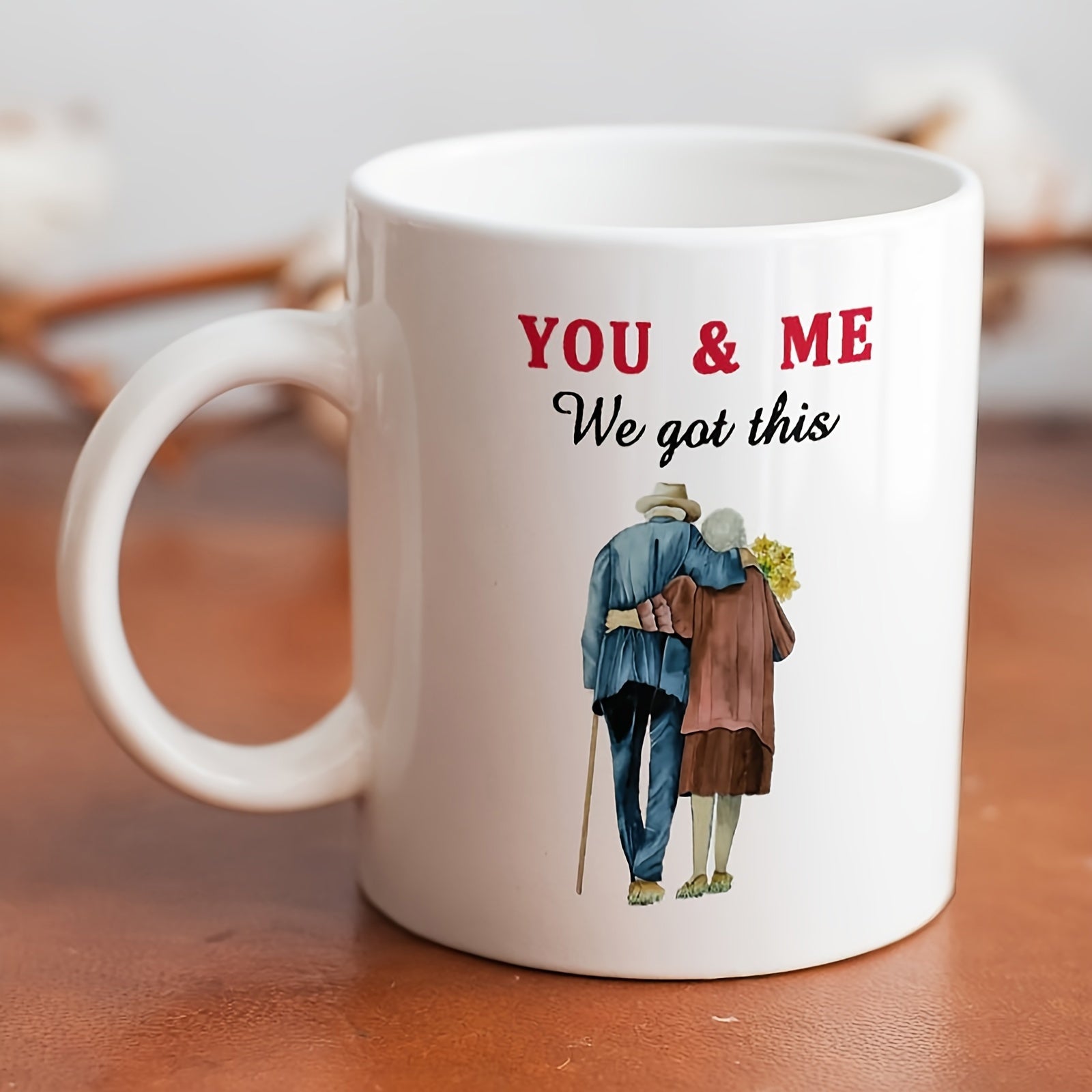 Tailorly White Ceramic 11 oz Mug - You Me We Got This Walking Together Hand In Hand With A Wooden Cane Couple