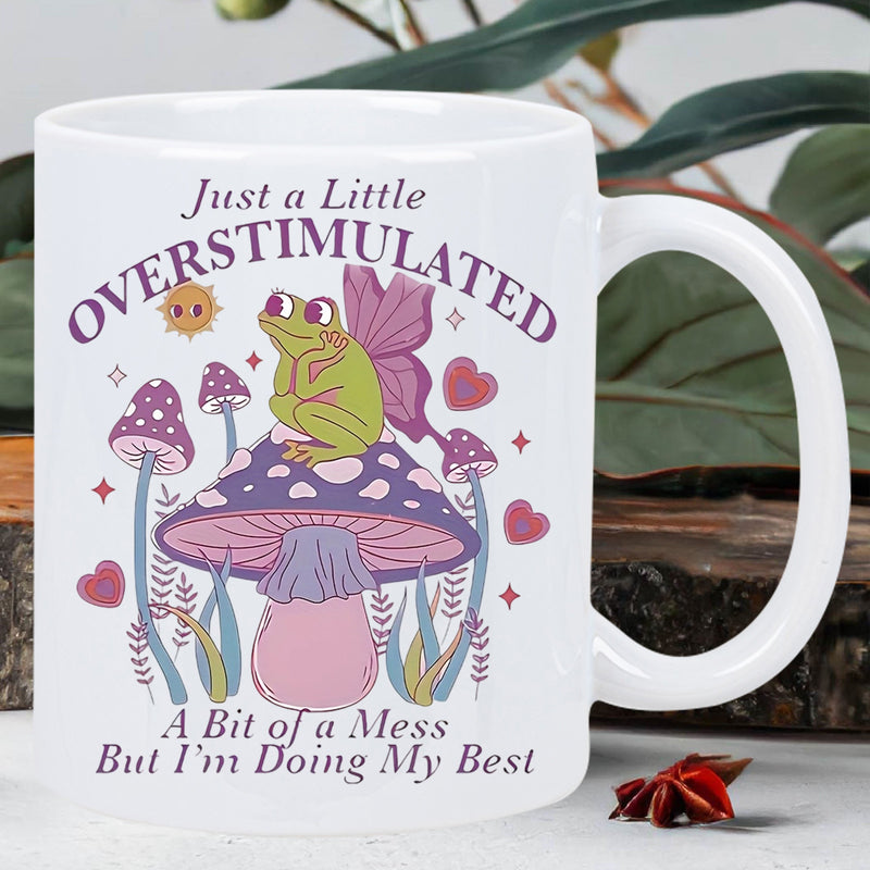 Tailorly White Ceramic 11 oz Mug - Just A Little Overstimulated A Bit Of A Mess But Im Doing My Best Charming Green Fairy Wings Resting Upon Large Spotted Purple