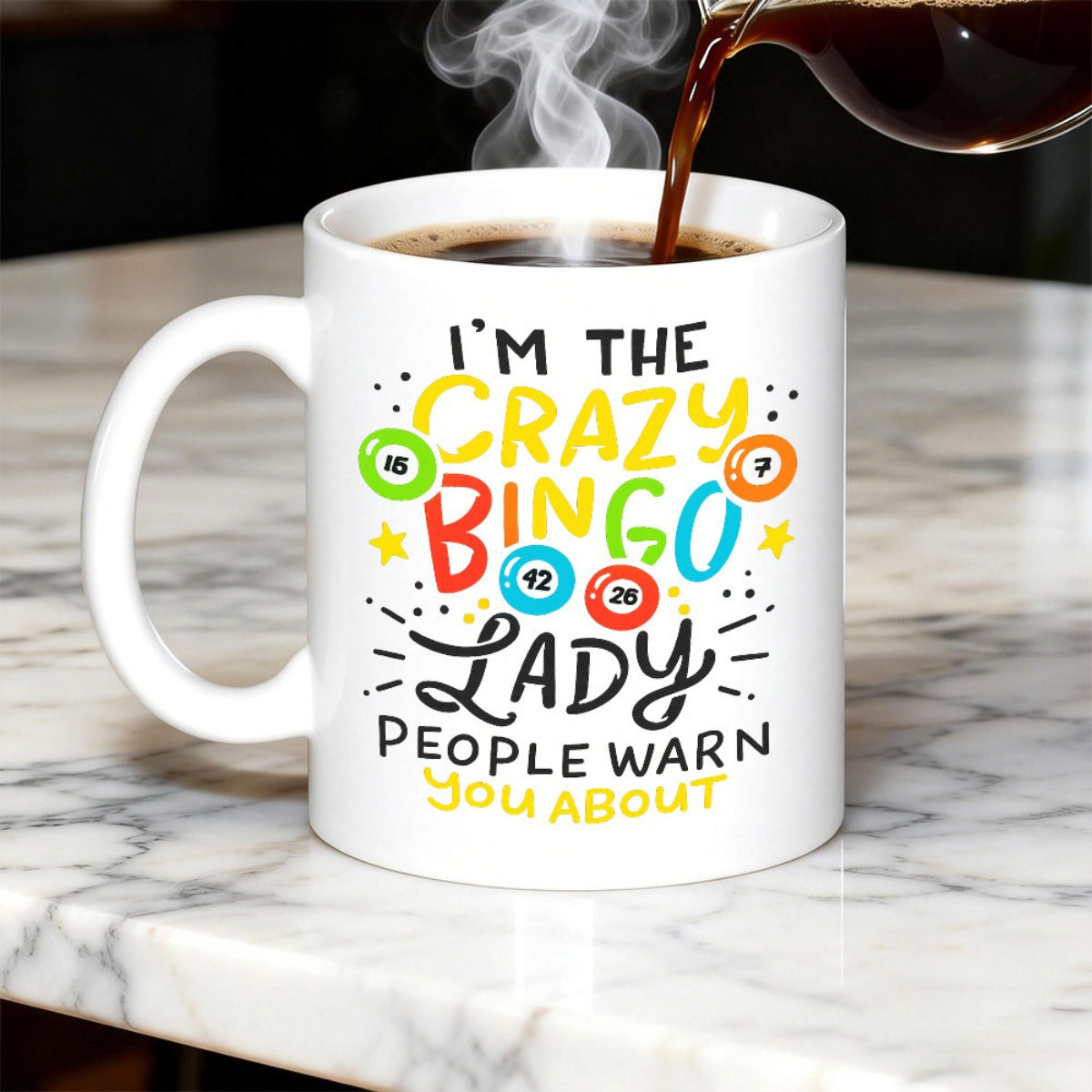Tailorly White Ceramic 11 oz Mug - Im The Crazy Bingo Lady People Warn You About Colorful Circular Balls With Numbers Among Golden Stars And Festive Confetti Bingo