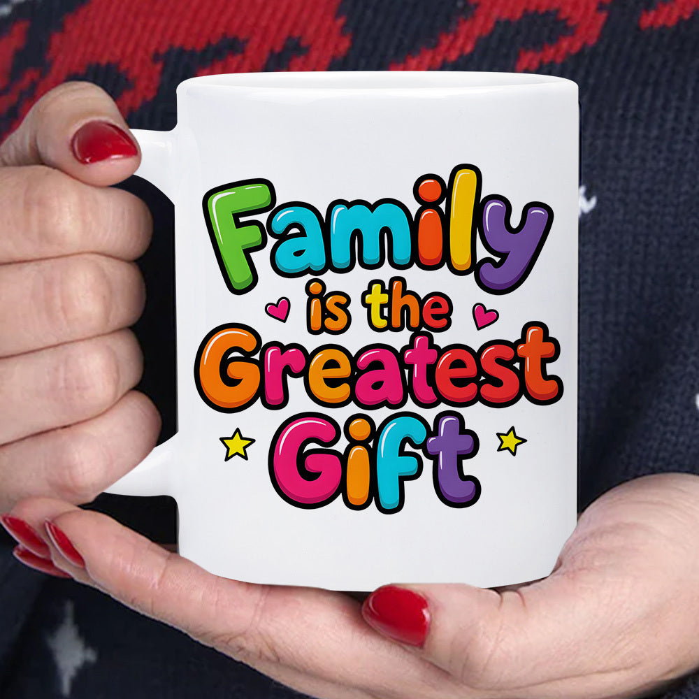 Tailorly White Ceramic 11 oz Mug - Family Is The Greatest Gift Vibrant Colorful Playful Bubble Letters With Stars Heart
