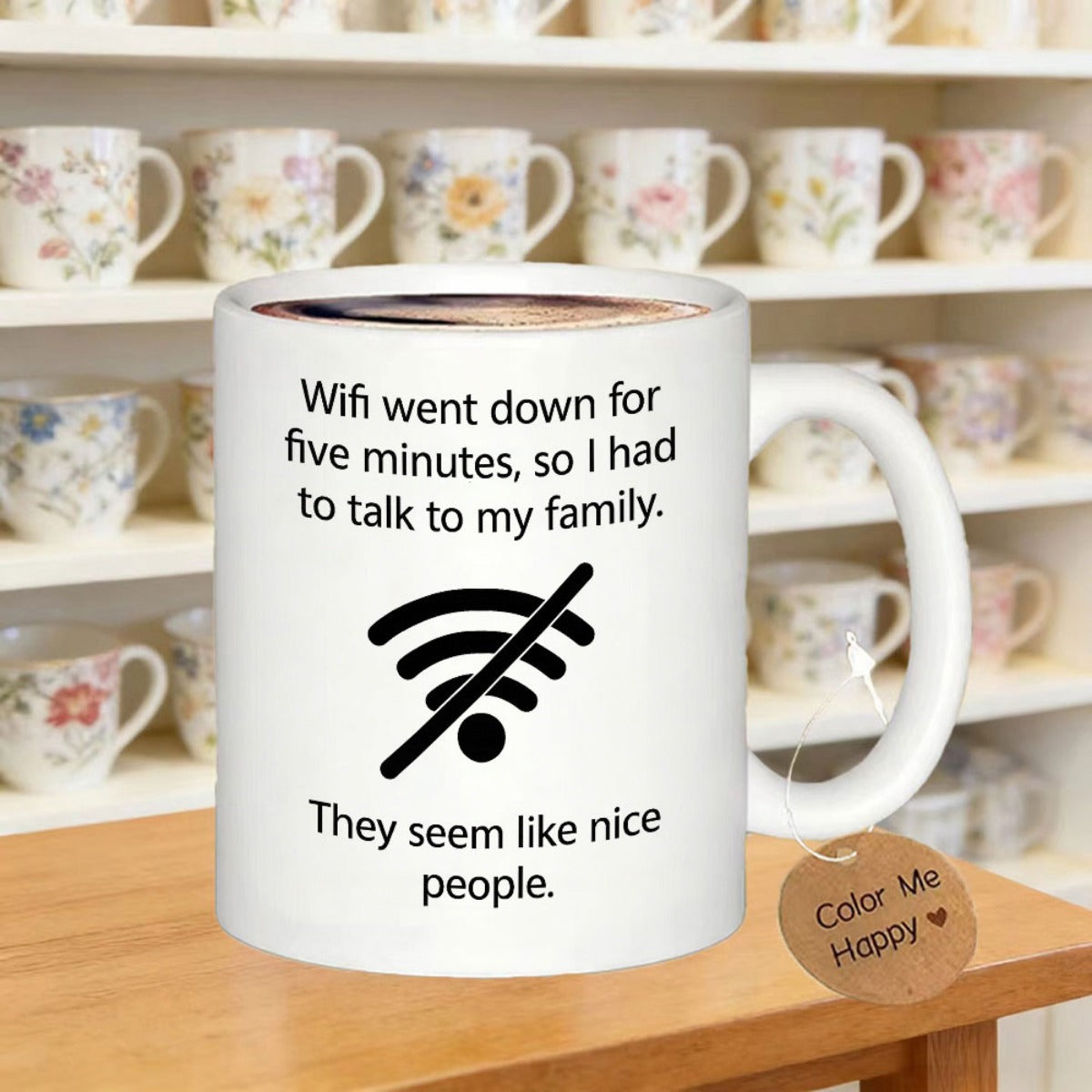 Tailorly White Ceramic 11 oz Mug - Wifi Went Down For Five Minutes So I Had To Talk To My Family They Seem Like Nice People Minimalist Black Signal Icon On