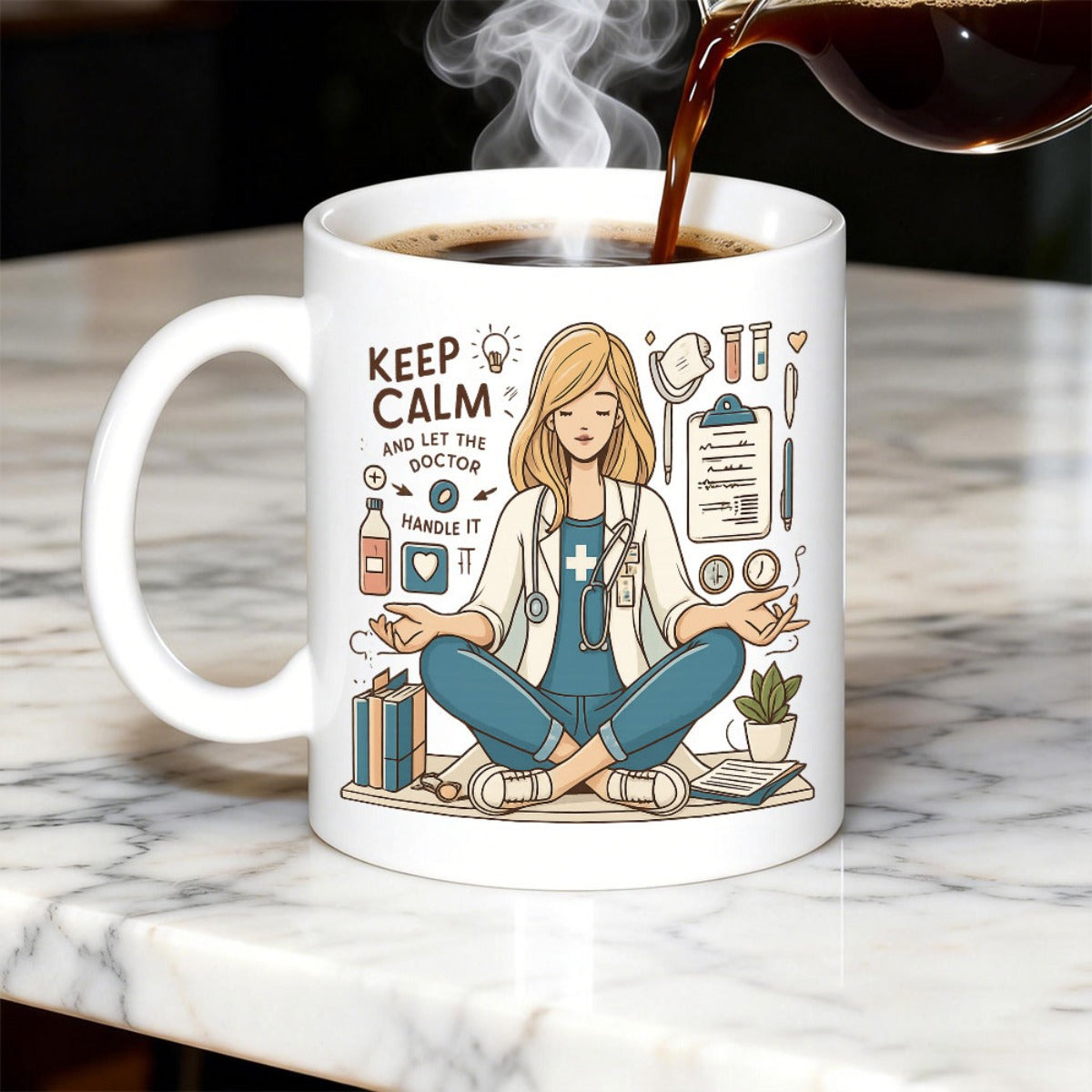 Tailorly White Ceramic 11 oz Mug - Keep Calm And Let The Doctor Handle It Peaceful Blonde Physician Sitting In Lotus Pose Among Medical Icons Doctor