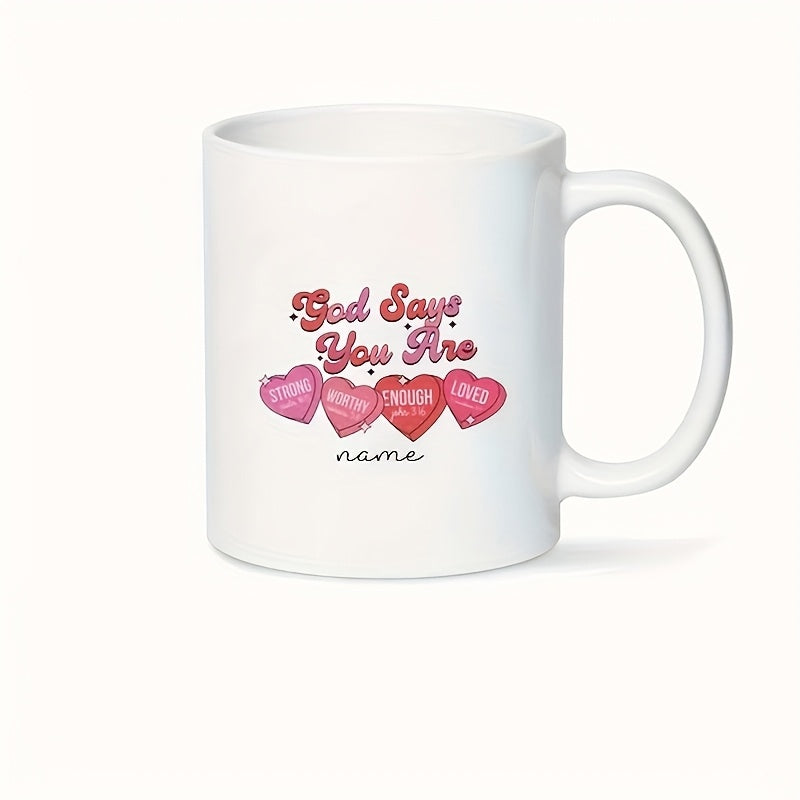 Tailorly White Ceramic 11 oz Mug - God Says You Are Strong Worthy Enough Loved Name Vibrant Pink And Red Decorative Retro Script Styled Heart
