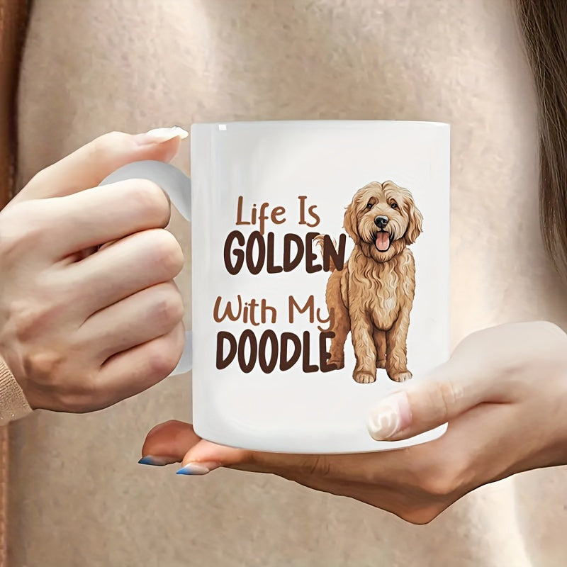 Tailorly White Ceramic 11 oz Mug - Life Is Golden With My Doodle Smiling Golden Brown Fluffy Pet Standing Against A Clear Background Dog