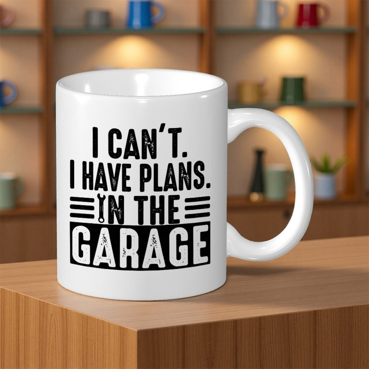 Tailorly White Ceramic 11 oz Mug - I Cant I Have Plans In The Garage Distressed Typography Featuring Industrial Garage Style With Tools And Bold Geometric Shapes