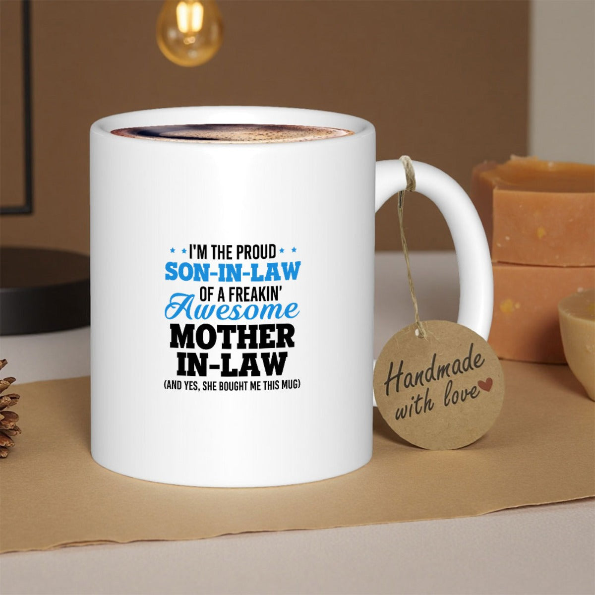 Tailorly White Ceramic 11 oz Mug - I'm The Proud Son In Law Of A Freakin' Awesome Mother In Law And Yes She Bought Me This Mug Minimalist Blue And Black Typography