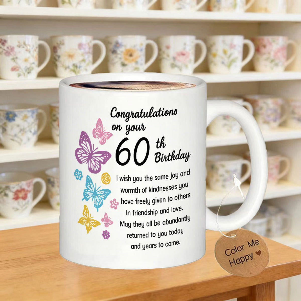 Tailorly White Ceramic 11 oz Mug - Congratulations On Your 60th Birthday Colorful Patterns Featuring Delicate Wings Dancing Beside Heartfelt Birthday Message