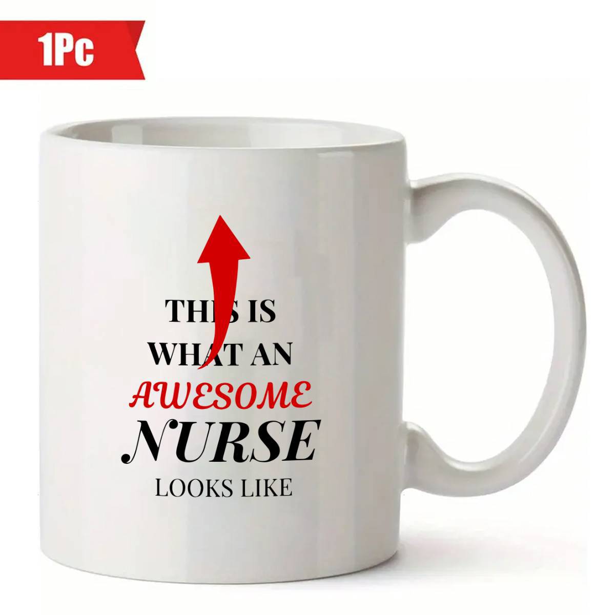 Tailorly White Ceramic 11 oz Mug - This Is What An Awesome Nurse Looks Like Minimalist Red Upward Indicator With Curvy Elegant Tail On Plain Surface Arrow