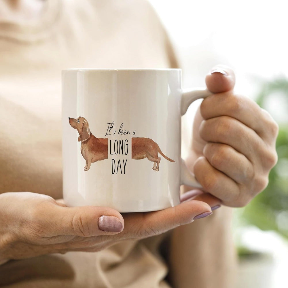 Tailorly White Ceramic 11 oz Mug - Its Been A Long Day Elongated Brown Wiener Dog Body Stretched Between Stylish Creative Typography Dachshund