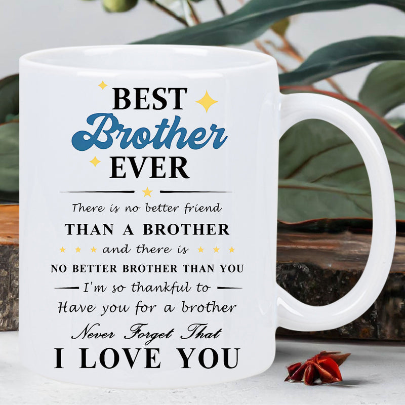Tailorly White Ceramic 11 oz Mug - Best Brother Ever I Love You Featuring Sentimental Message With Sparkling Stars Mug