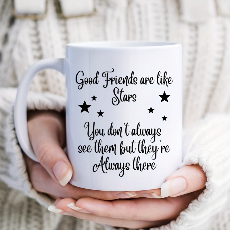 Tailorly White Ceramic 11 oz Mug - Good Friends Are Like Stars You Dont Always See Them But Theyre Always There Scattered Minimalist Black Stars Printed On Smooth
