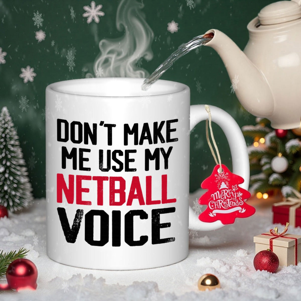 Tailorly White Ceramic 11 oz Mug - Dont Make Me Use My Netball Voice Polished Displaying Bold Black And Red Athletic Text Mug
