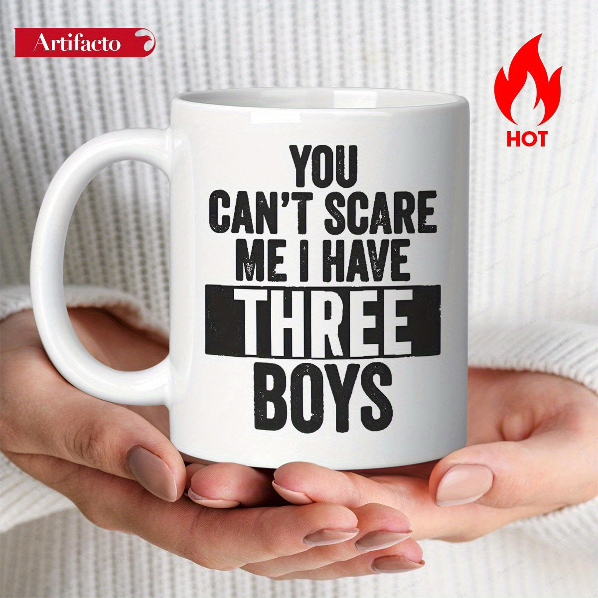 Tailorly White Ceramic 11 oz Mug - You Cant Scare Me I Have Three Boys Bold Black Typography Featuring Humorous Parenting Quote On Smooth Ceramic Surface Mug