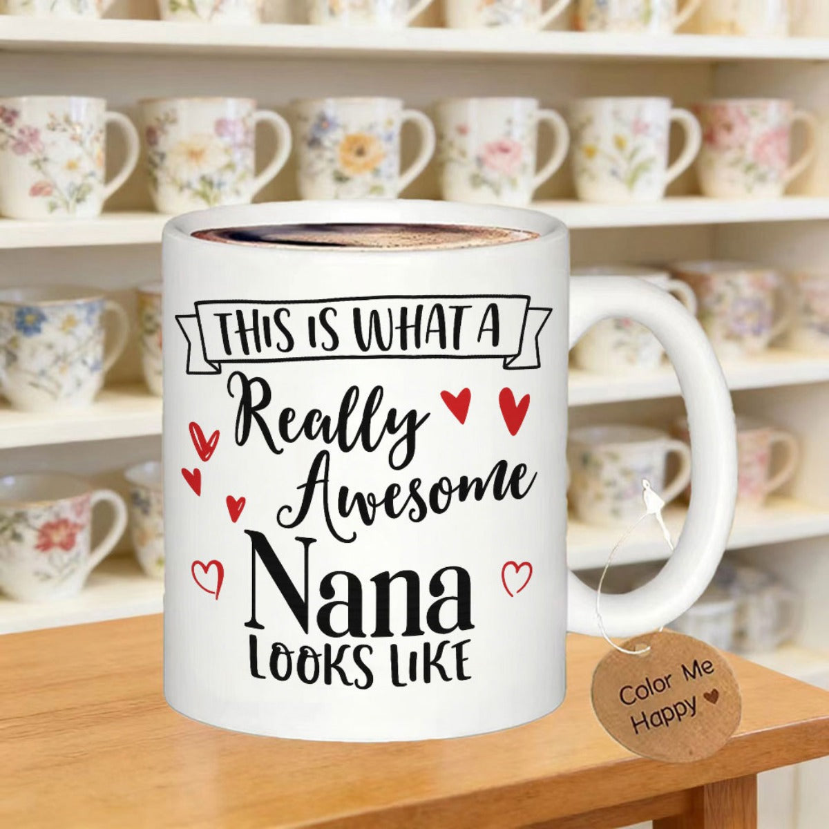 Tailorly White Ceramic 11 oz Mug - This Is What A Really Awesome Nana Looks Like Decorated With Red Hearts And Stylish Black Typography Mug