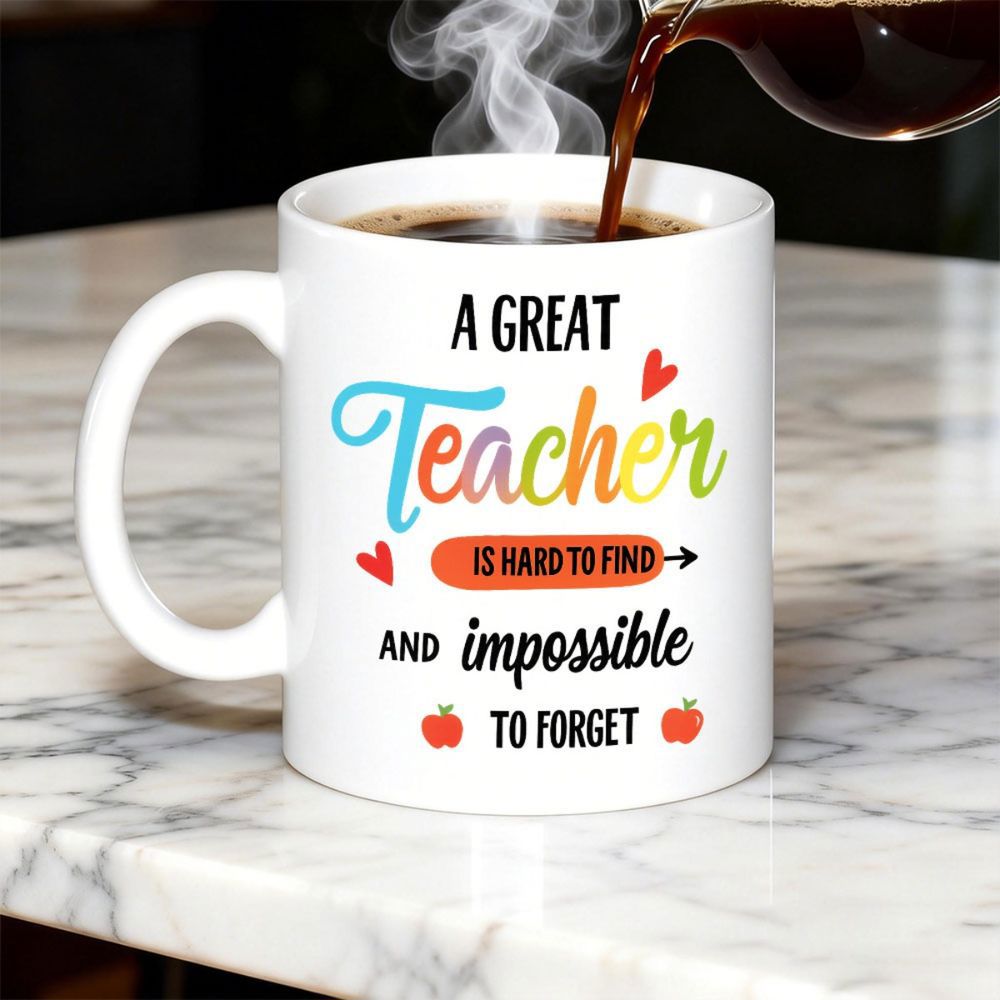 Tailorly White Ceramic 11 oz Mug - A Great Teacher Is Hard To Find And Impossible To Forget Vibrant Rainbow Gradient Script Among Tiny Hearts And Little Red Apple
