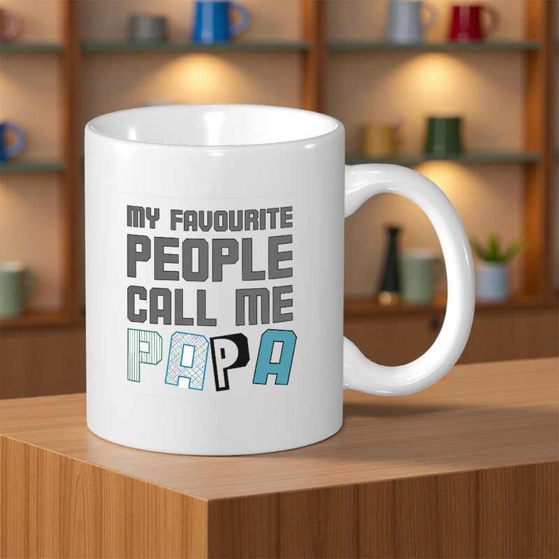 Tailorly White Ceramic 11 oz Mug - My Favourite People Call Me Papa Bold Block Typography With Playful Colors On A Smooth Surface Mug