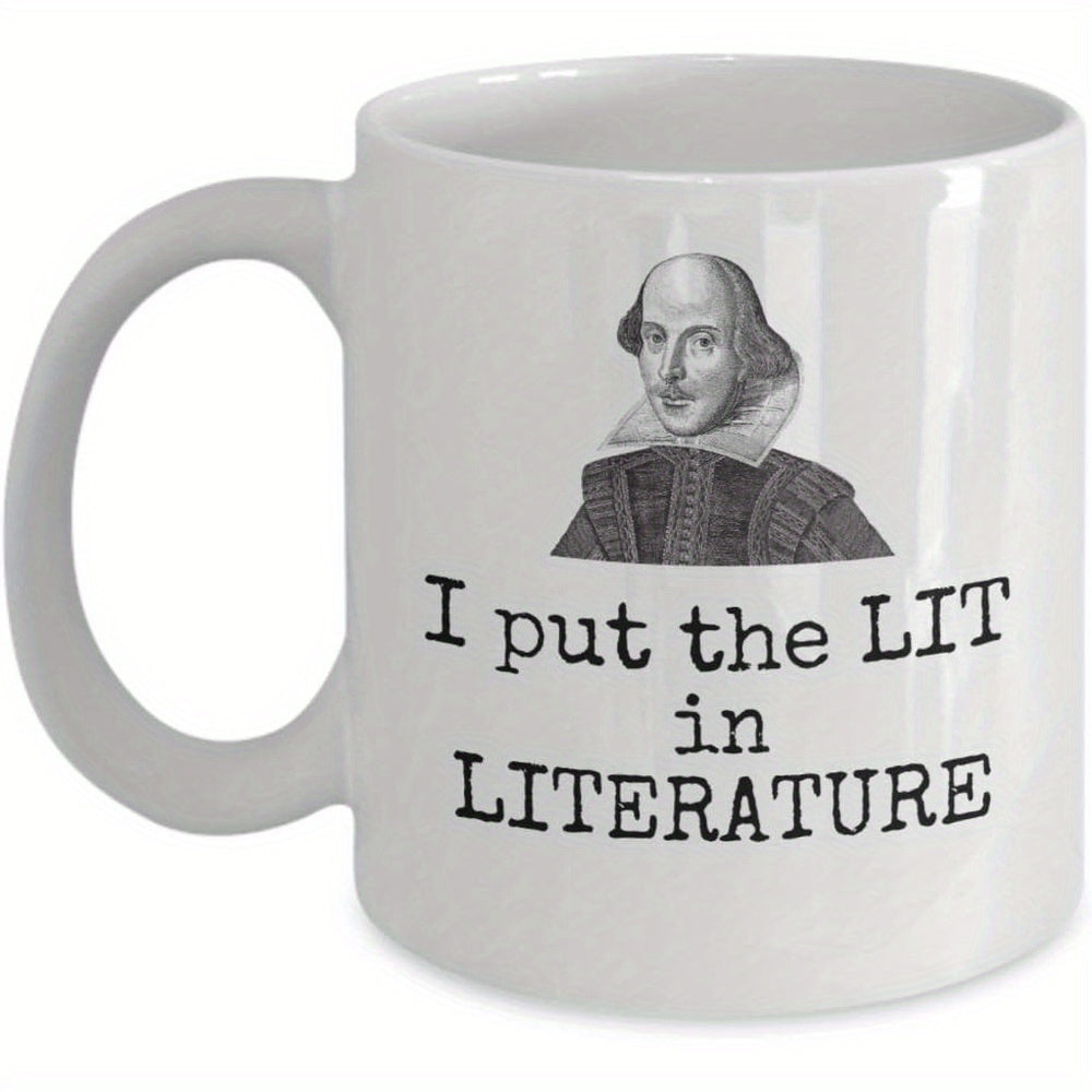 Tailorly White Ceramic 11 oz Mug - I Put The Lit In Literature Iconic Vintage Sketch Of A Famous Historical English Author Shakespeare