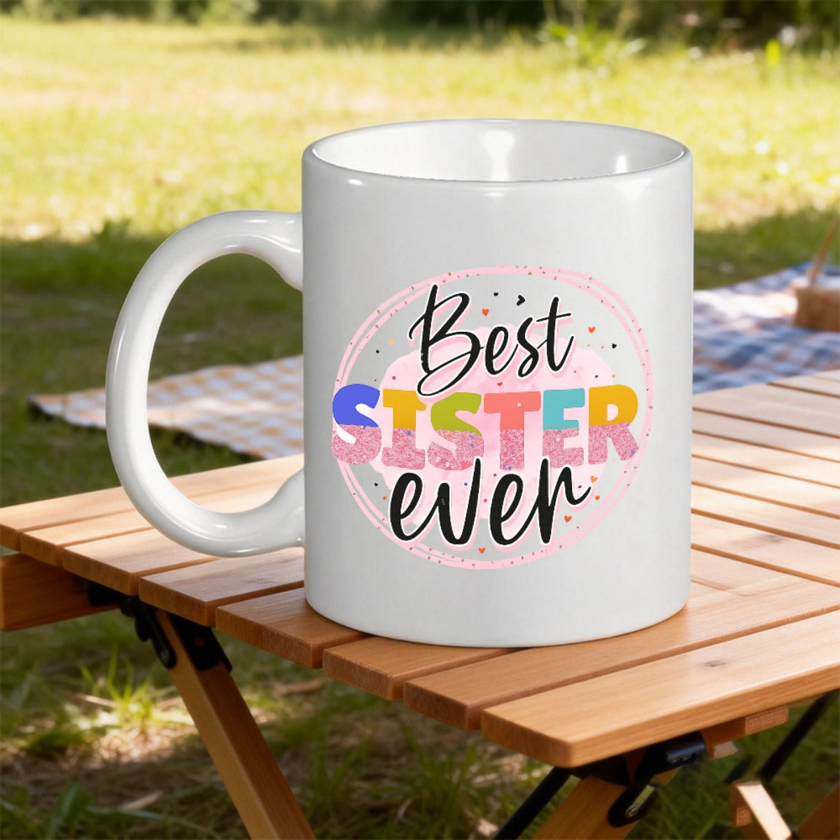 Tailorly White Ceramic 11 oz Mug - Best Sister Ever Colorful Pastel Circle With Sparkling Artistic Lettering Mug
