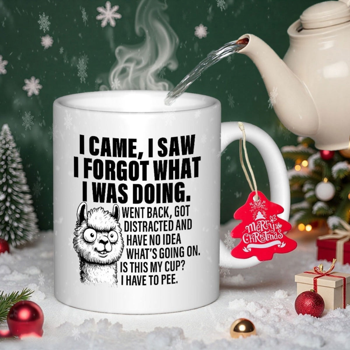 Tailorly White Ceramic 11 oz Mug - I Came I Saw I Forgot What I Was Doing Went Back Got Distracted And Have No Idea What Is Going On Is This My Cup I Have To Pee