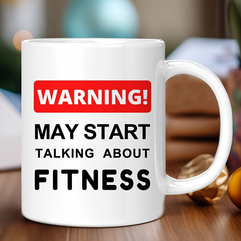 Tailorly White Ceramic 11 oz Mug - Warning May Start Talking About Fitness Classic Warning Label Design Featuring Bold Typography And Red Accent Sign
