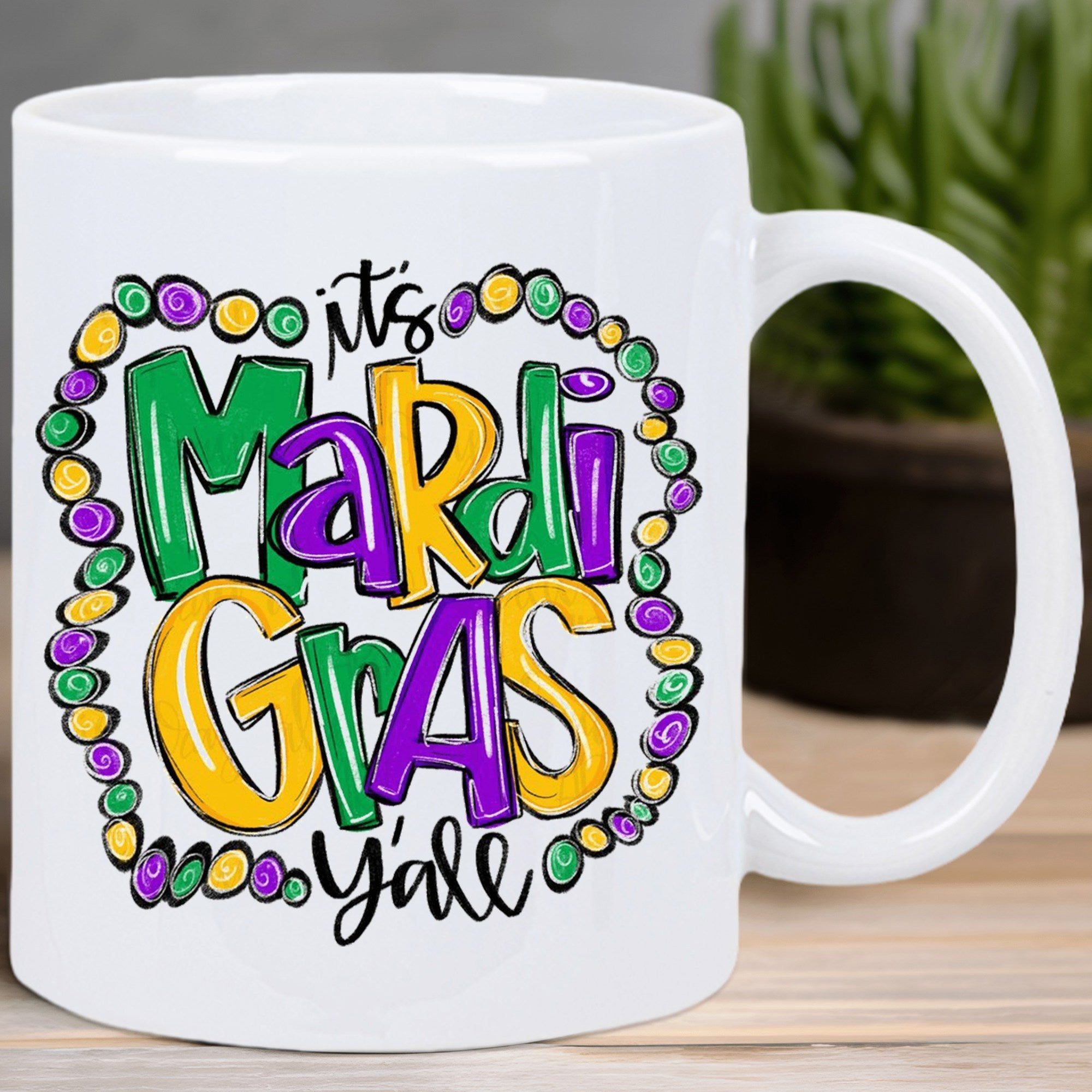 Tailorly White Ceramic 11 oz Mug - Its Mardi Gras Yall Colorful Festive Beads Surrounding Vibrant Decorative Carnival Celebration Lettering Mug