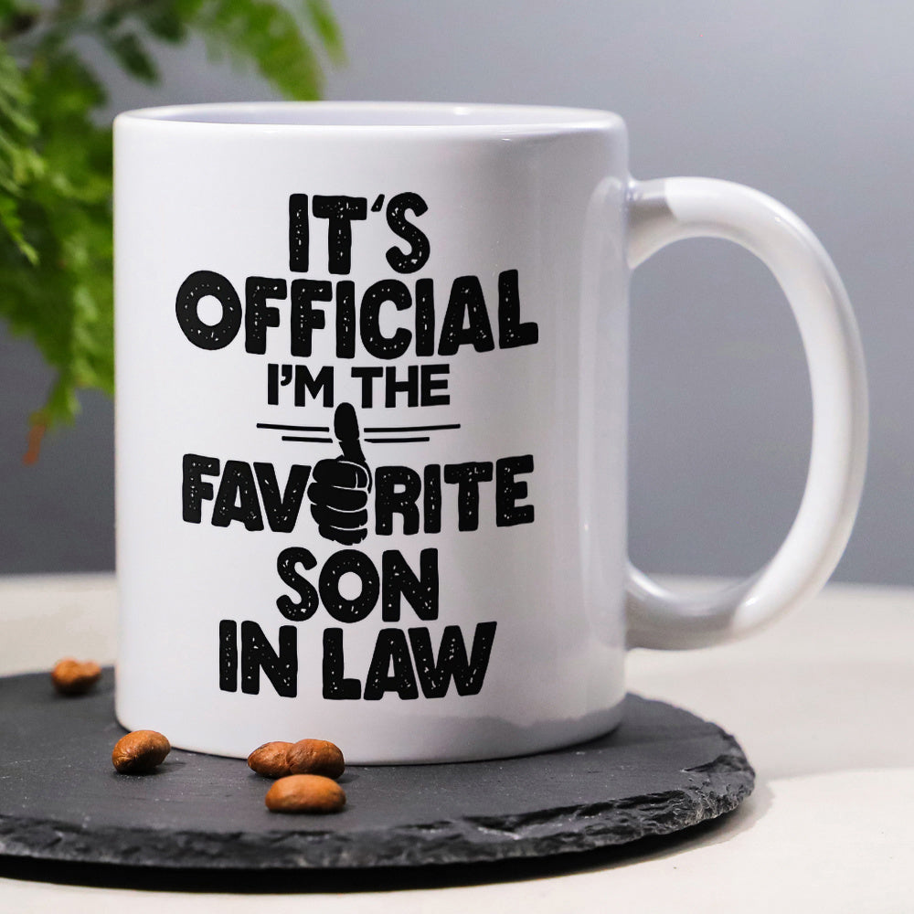 Tailorly White Ceramic 11 oz Mug - Its Official Im The Favorite Son In Law Bold Black Distressed Typography With A Thumbs Up Mug