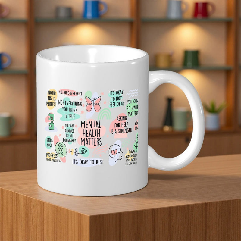 Tailorly White Ceramic 11 oz Mug - Mental Health Matters Artistic Hand Drawn Quotes With Colorful Butterfly And Supportive Words Butterfly