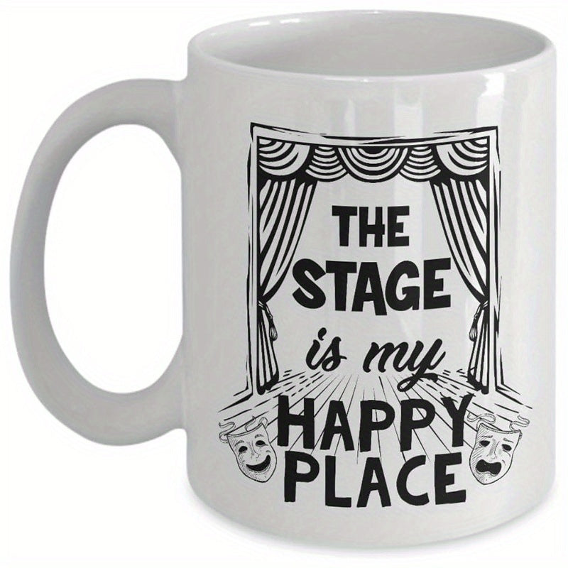 Tailorly White Ceramic 11 oz Mug - The Stage Is My Happy Place Elegant Curtains With Comedy And Tragedy Masks On Wooden Floor Theater