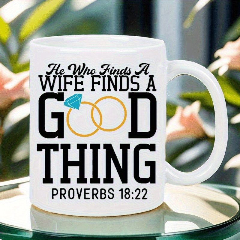 Tailorly White Ceramic 11 oz Mug - He Who Finds A Wife Finds A Good Thing Proverbs 18 22 Two Interlocking Golden Wedding Rings Featuring A Blue Shining Diamond Mug