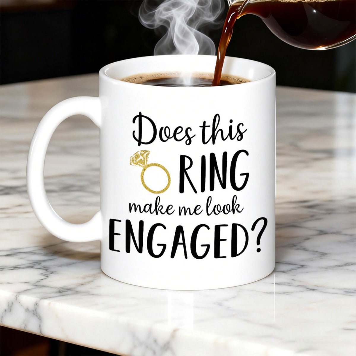 Tailorly White Ceramic 11 oz Mug - Does This Ring Make Me Look Engaged Elegant Golden Diamond Jewelry Illustration Featuring Decorative Hand Lettering Ring