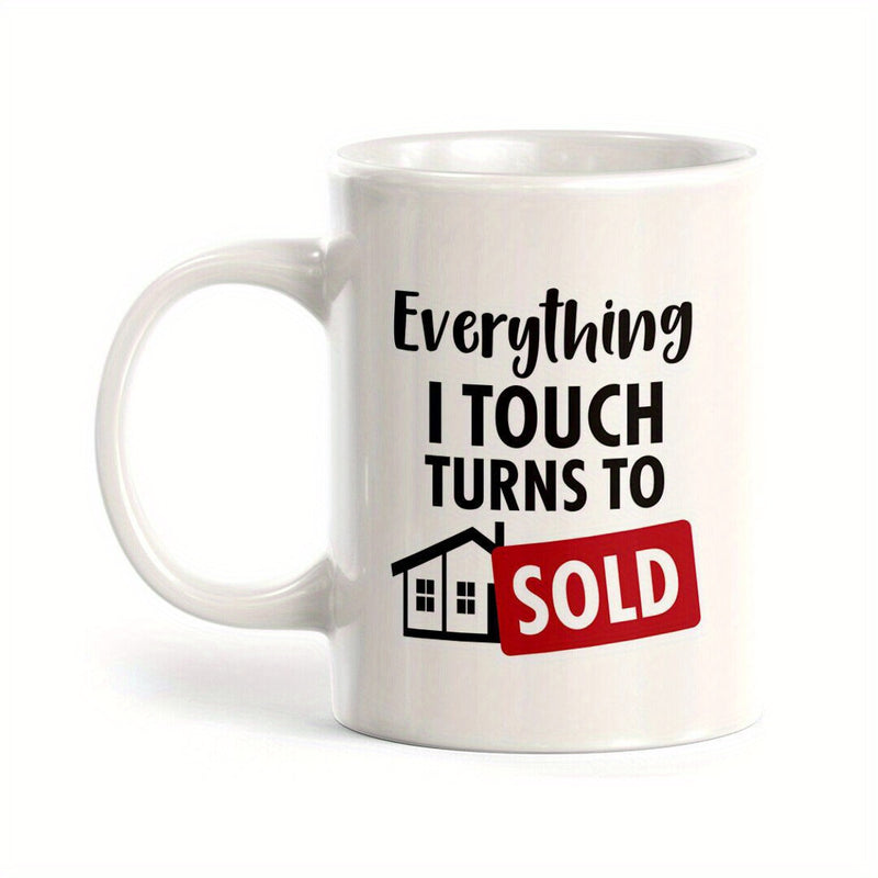 Tailorly White Ceramic 11 oz Mug - Everything I Touch Turns To Sold Minimalist Black Line House Silhouette With Vibrant Red Sold Banner House