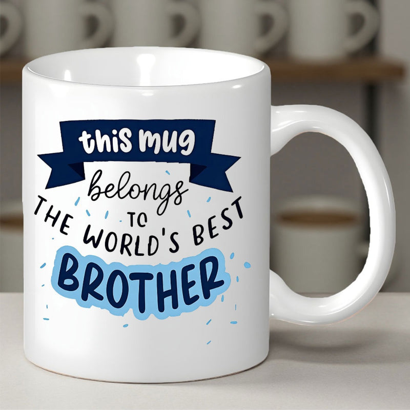 Tailorly White Ceramic 11 oz Mug - This Mug Belongs To The World's Best Brother Stylized Blue Ribbon Featuring Elegant Script Typography Among Playful Confetti