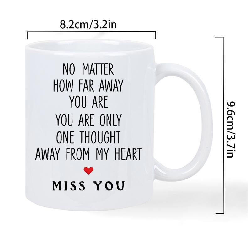Tailorly White Ceramic 11 oz Mug - No Matter How Far Away You Are You Are Only One Thought Away From My Heart Miss You Simple Red Heart Icon On Smooth Mug