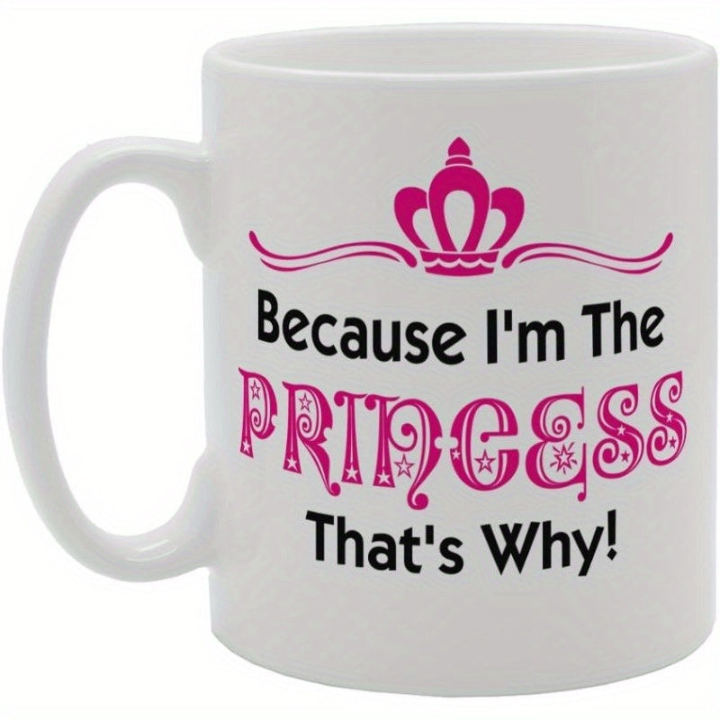 Tailorly White Ceramic 11 oz Mug - Because Im The Princess Thats Why Elegant Pink Royal Tiara With Ornate Swirls And Decorative Star Patterns Crown